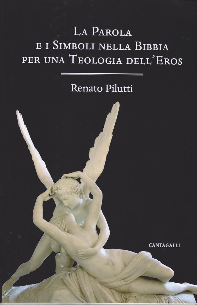 Book Cover: La parola e i simboli nella Bibbia per una teologia dell'eros