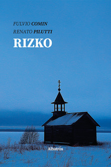 Renato Pilutti e Fulvio Comin – RIZKO